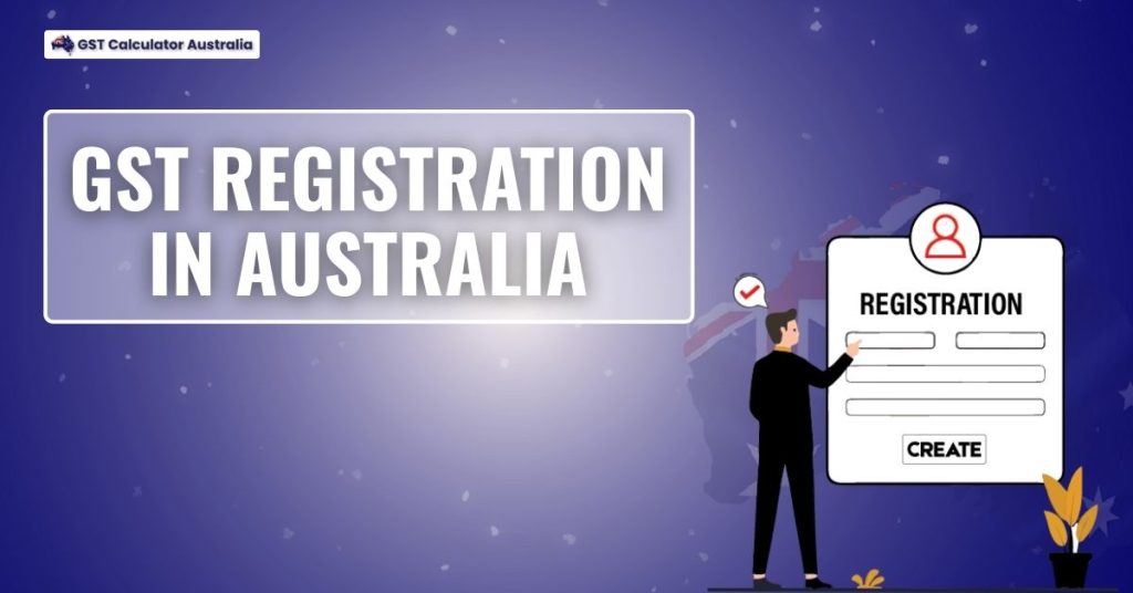 gst registration in australia